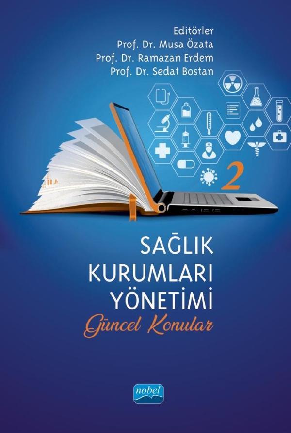 SAĞLIK KURUMLARI YÖNETİMİ - 2 (Güncel Konular) - Nobel Akademik Yayıncılık - Image 1