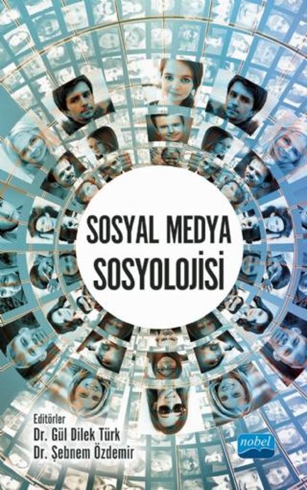 Sosyal Medya Sosyolojisi - Nobel Akademik Yayıncılık - Image 1