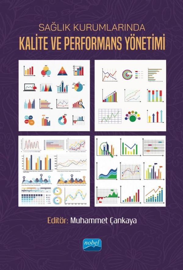 Sağlık Kurumlarında Kalite ve Performans Yönetimi - Nobel Akademik Yayıncılık - Image 1
