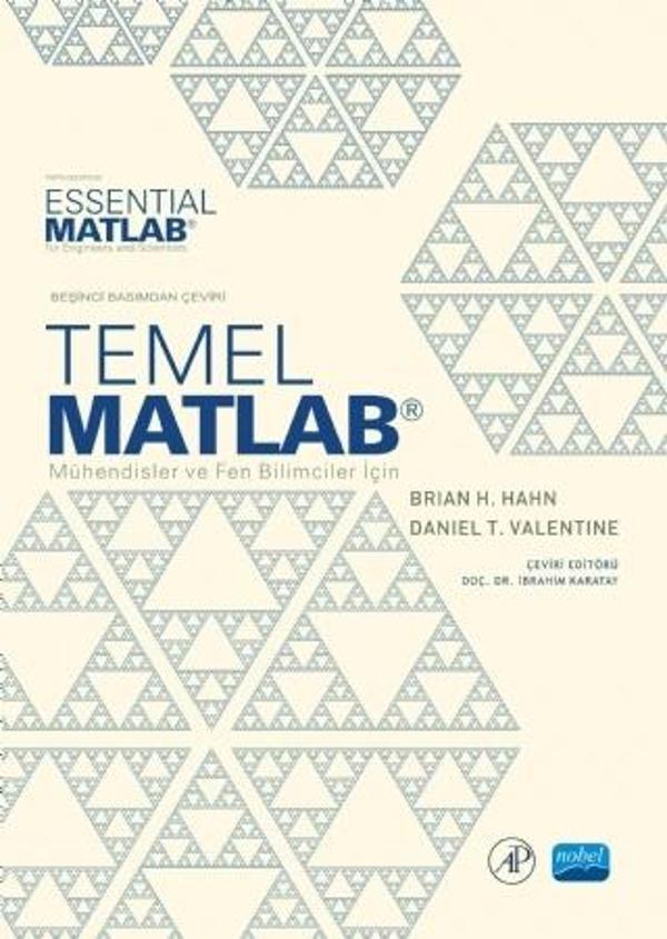 Temel MATLAB - Mühendisler ve Fen Bilimciler için -Essential MATLAB - for Engineers and Scientists - Nobel Akademik Yayıncılık - Image 1