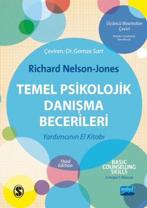 TEMEL PSİKOLOJİK DANIŞMA BECERİLERİ / Basic Counselling Skills - Nobel Akademik Yayıncılık - Image 1