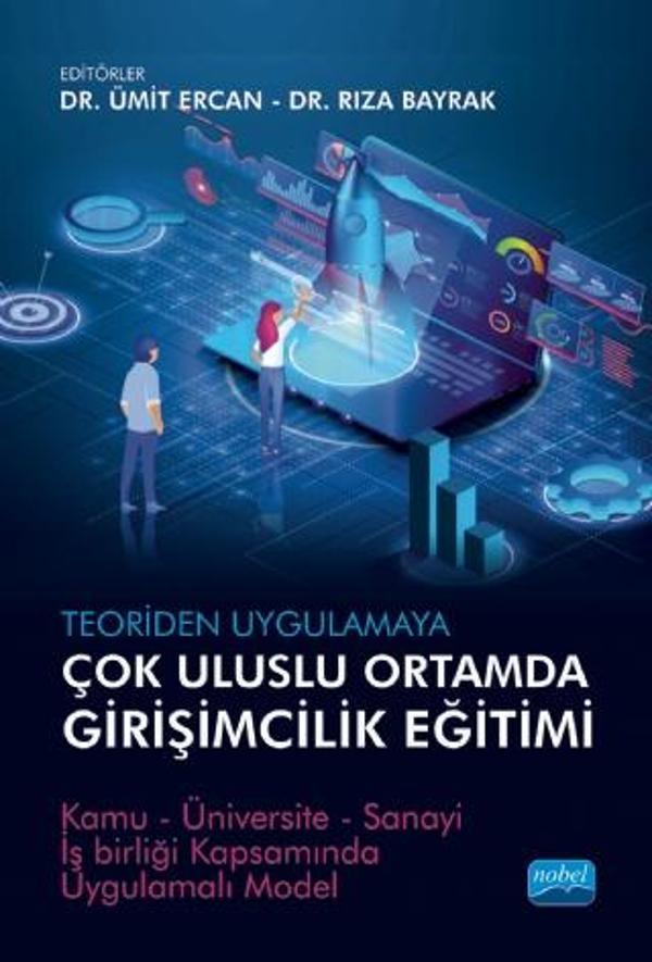 Teoriden Uygulamaya ÇOK ULUSLU ORTAMDA GİRİŞİMCİLİK EĞİTİMİ - Nobel Akademik Yayıncılık - Image 1