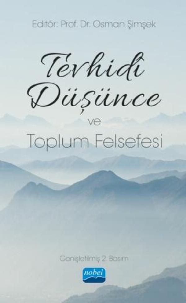 Tevhidî Düşünce ve Toplum Felsefesi - Nobel Akademik Yayıncılık - Image 1