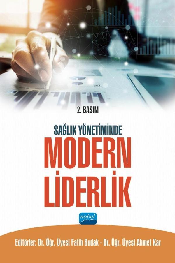 Sağlık Yönetiminde Modern Liderlik - Nobel Akademik Yayıncılık - Image 1