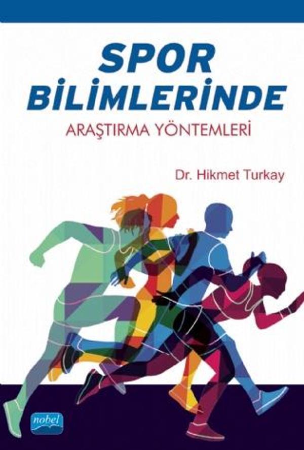 Spor Bilimlerinde Araştırma Yöntemleri - Nobel Akademik Yayıncılık - Image 1