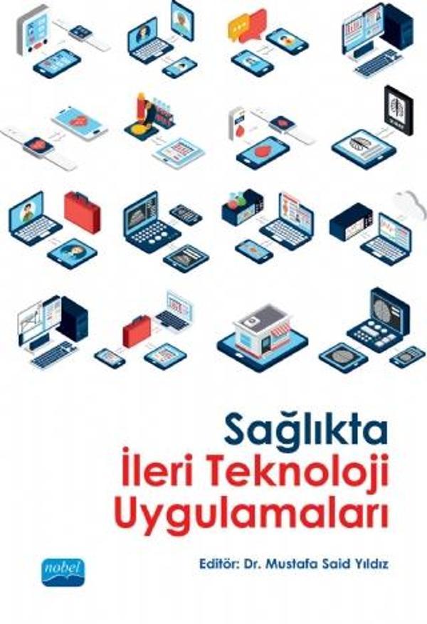 Sağlıkta İleri Teknoloji Uygulamaları - Nobel Akademik Yayıncılık - Image 1