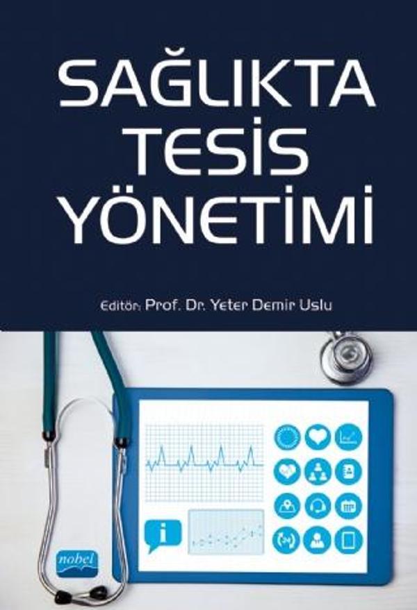 Sağlıkta Tesis Yönetimi - Nobel Akademik Yayıncılık - Image 1