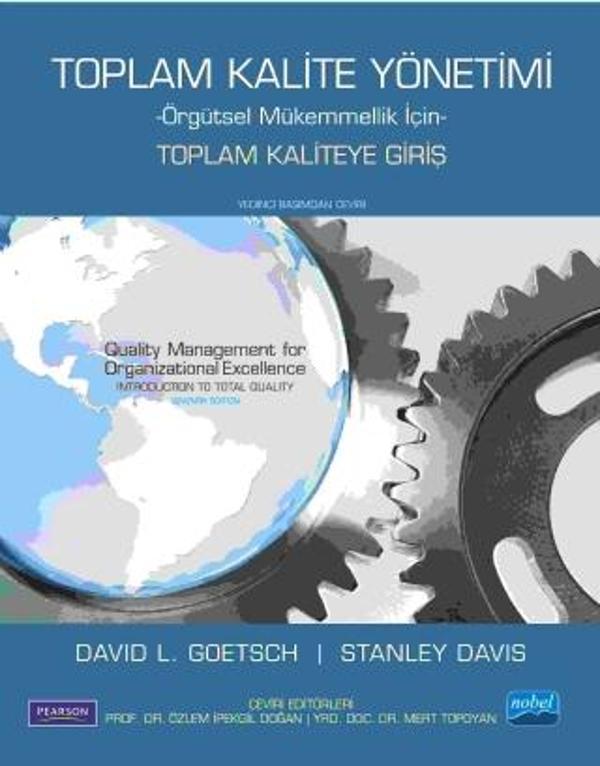 TOPLAM KALİTE YÖNETİMİ -Örgütsel Mükemmellik İçin-/ TOPLAM KALİTEYE GİRİŞ - Quality Management for O - Nobel Akademik Yayıncılık - Image 1