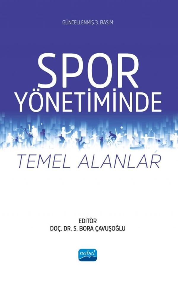 Spor Yönetiminde Temel Alanlar - Nobel Akademik Yayıncılık - Image 1