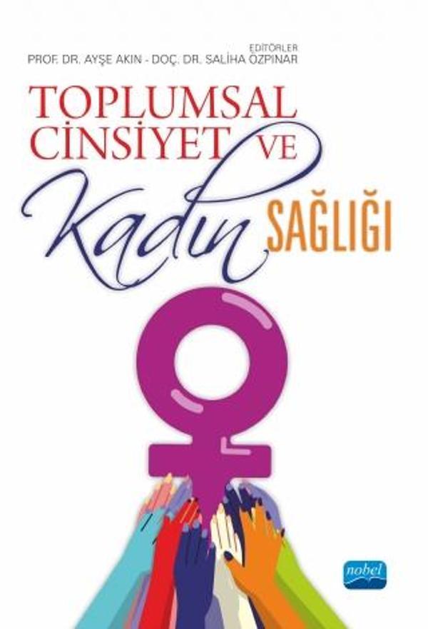 Toplumsal Cinsiyet ve Kadın Sağlığı - Nobel Akademik Yayıncılık - Image 1