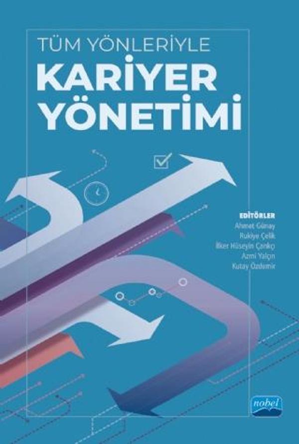 Tüm Yönleriyle Kariyer Yönetimi - Nobel Akademik Yayıncılık - Image 1