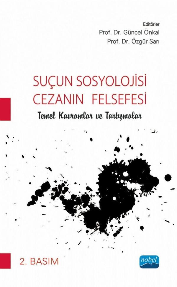 SUÇUN SOSYOLOJİSİ - CEZANIN FELSEFESİ / Temel Kavramlar - Nobel Akademik Yayıncılık - Image 1