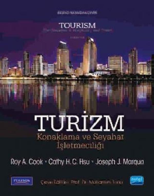 TURİZM Konaklama ve Seyahat İşletmeciği - Tourism The Business of Hospitality and Travel - Nobel Akademik Yayıncılık - Image 1