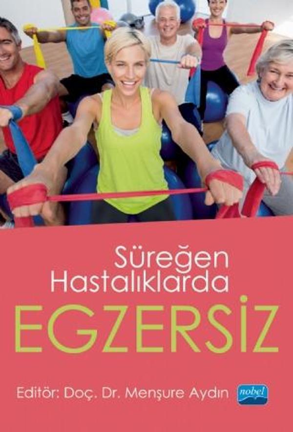 Süreğen Hastalıklarda Egzersiz - Nobel Akademik Yayıncılık - Image 1
