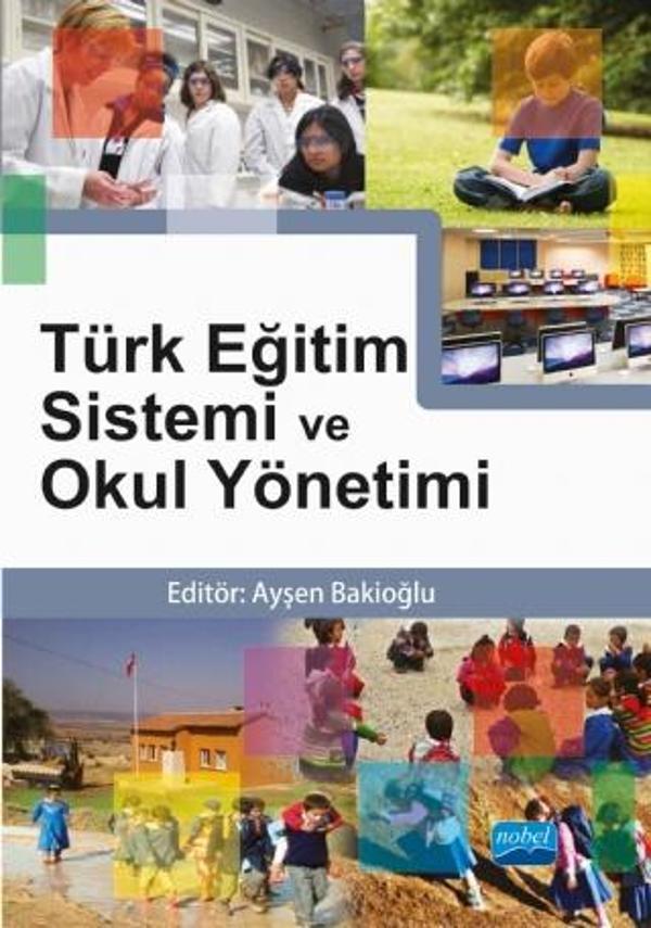 Türk Eğitim Sistemi ve Okul Yönetimi - Nobel Akademik Yayıncılık - Image 1