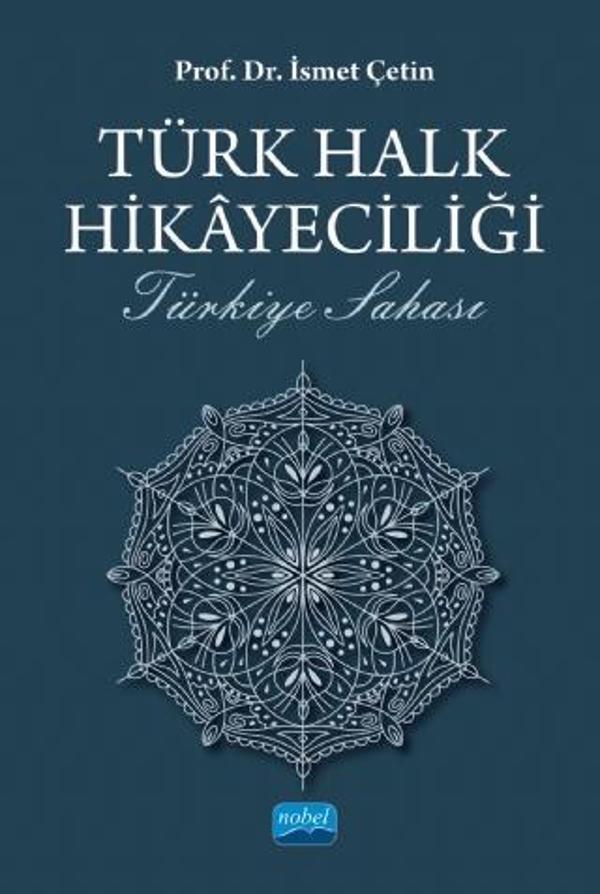 TÜRK HALK HİKAYECİLİĞİ -Türkiye Sahası- - Nobel Akademik Yayıncılık - Image 1