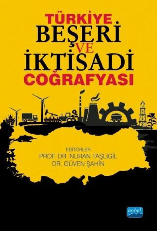 Türkiye Beşeri ve İktisadi Coğrafyası - Nobel Akademik Yayıncılık - Image 1