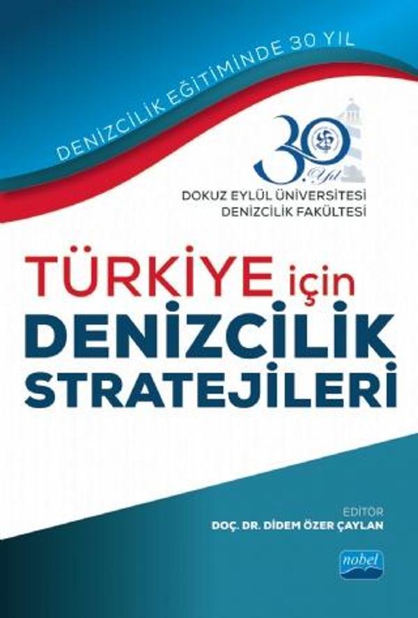 Türkiye İçin Denizcilik Stratejileri - Nobel Akademik Yayıncılık - Image 1