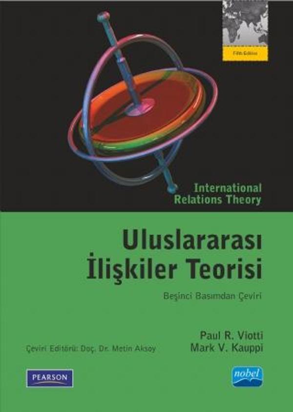 ULUSLARARASI İLİŞKİLER TEORİSİ - International Relations Theory - Nobel Akademik Yayıncılık - Image 1