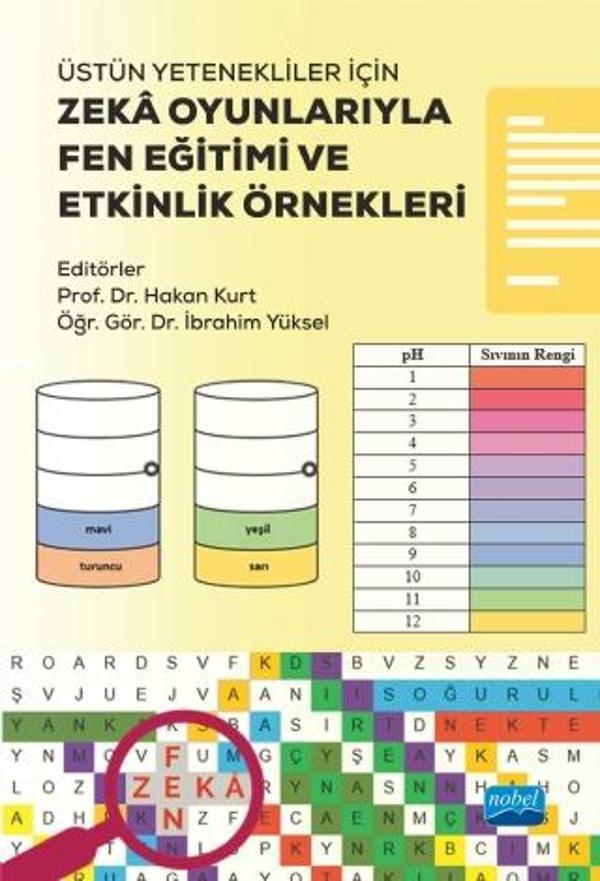 Üstün Yetenekliler İçin ZEKÂ OYUNLARIYLA FEN EĞİTİMİ VE ETKİNLİK ÖRNEKLERİ - Nobel Akademik Yayıncılık - Image 1
