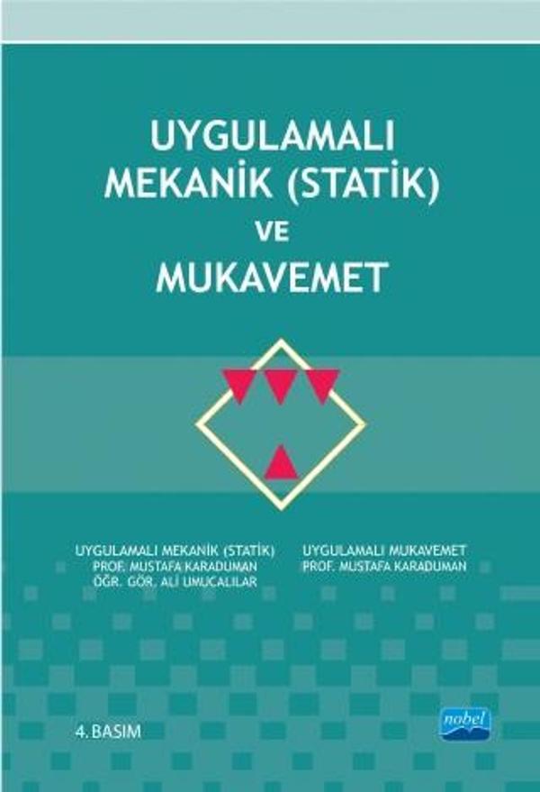 Uygulamalı Mekanik (Statik) ve Mukavemet - Nobel Akademik Yayıncılık - Image 1