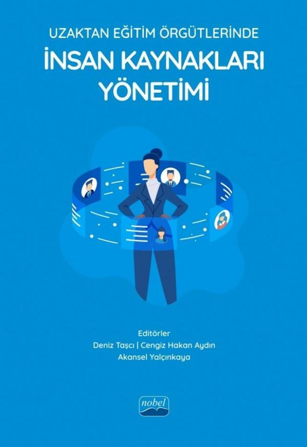 Uzaktan Eğitim Örgütlerinde İnsan Kaynakları Yönetimi - Nobel Akademik Yayıncılık - Image 1