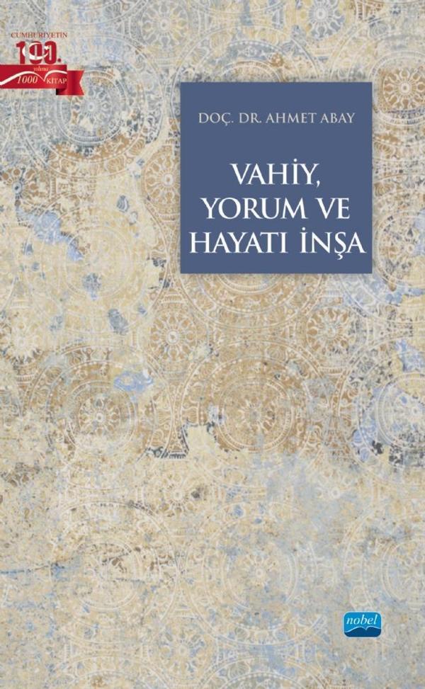 Vahiy, Yorum ve Hayatı İnşa - Nobel Akademik Yayıncılık - Image 1