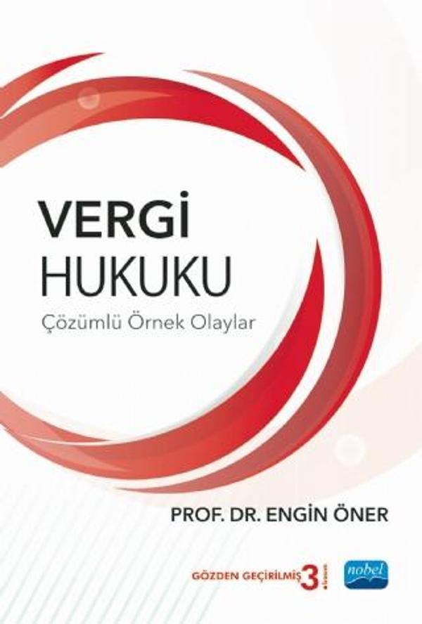 Vergi Hukuku (Çözümlü Örnek Olaylar) - Nobel Akademik Yayıncılık - Image 1