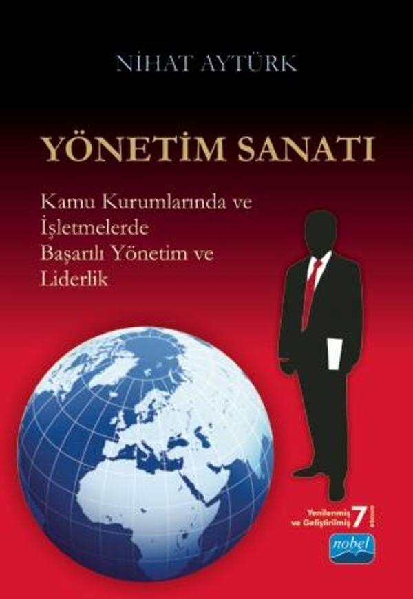 YÖNETİM SANATI - Başarılı Yönetim ve Yöneticilik - Nobel Akademik Yayıncılık - Image 1