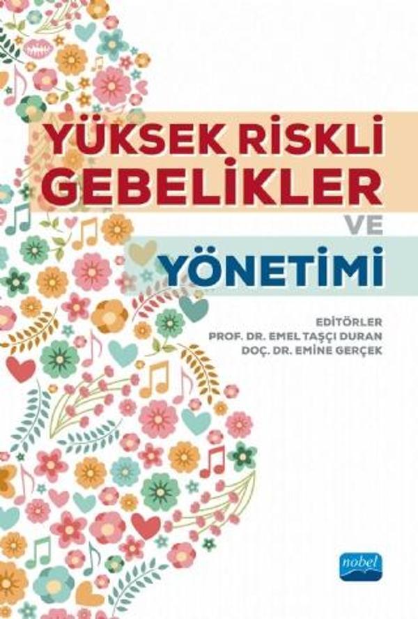 Yüksek Riskli Gebelikler ve Yönetimi - Nobel Akademik Yayıncılık - Image 1