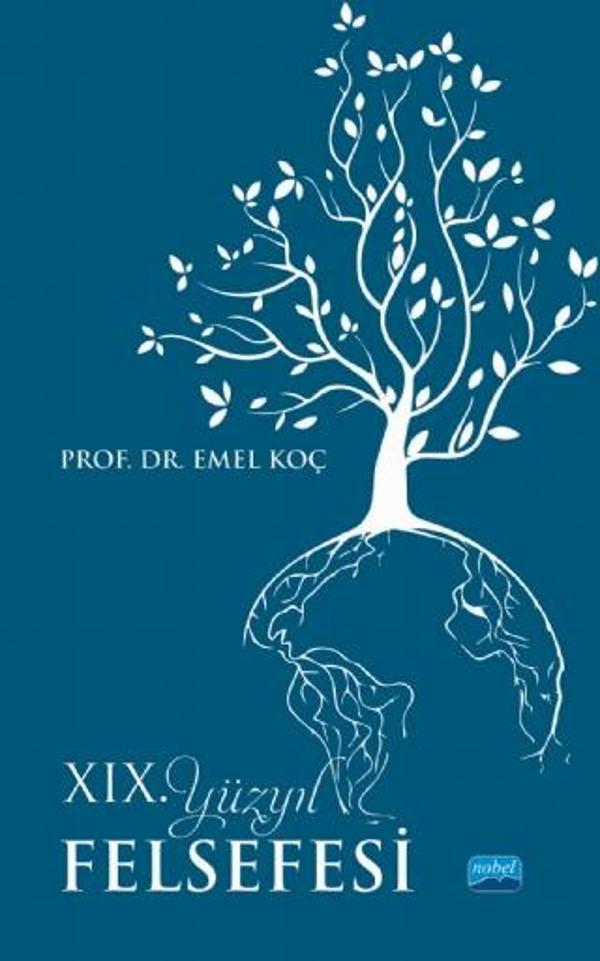 XIX. Yüzyıl Felsefesi - Nobel Akademik Yayıncılık - Image 1