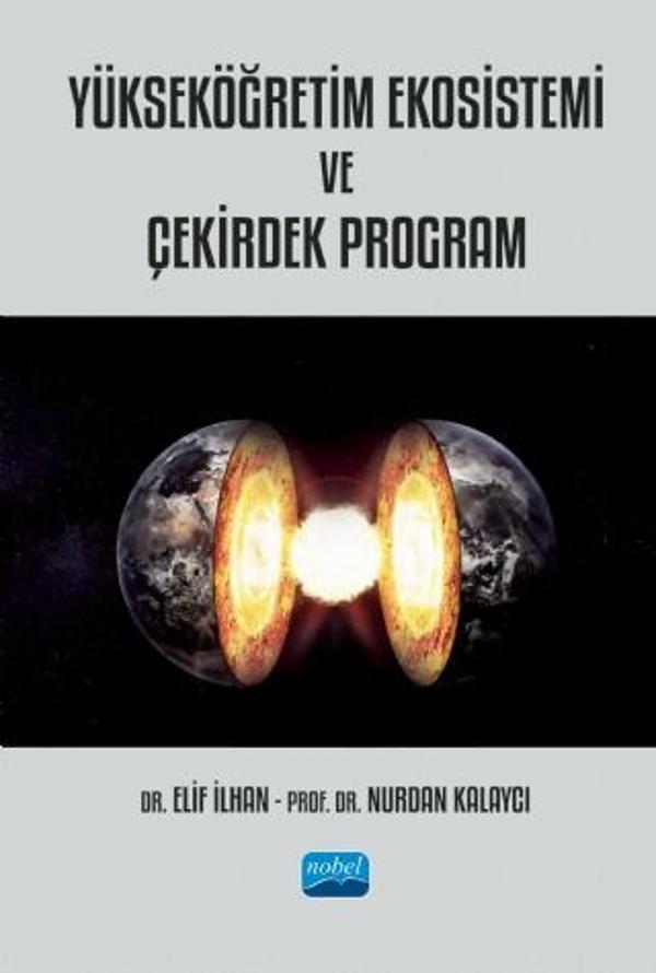 Yükseköğretim Ekosistemi ve Çekirdek Program - Nobel Akademik Yayıncılık - Image 1