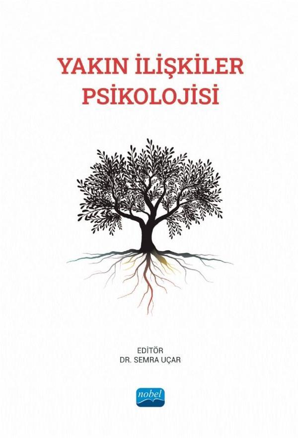 Yakın İlişkiler Psikolojisi - Nobel Akademik Yayıncılık - Image 1