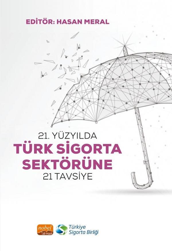 21. Yüzyılda Türk Sigorta Sektörüne 21 Tavsiye - Nobel Bilimsel Eserler - Image 1