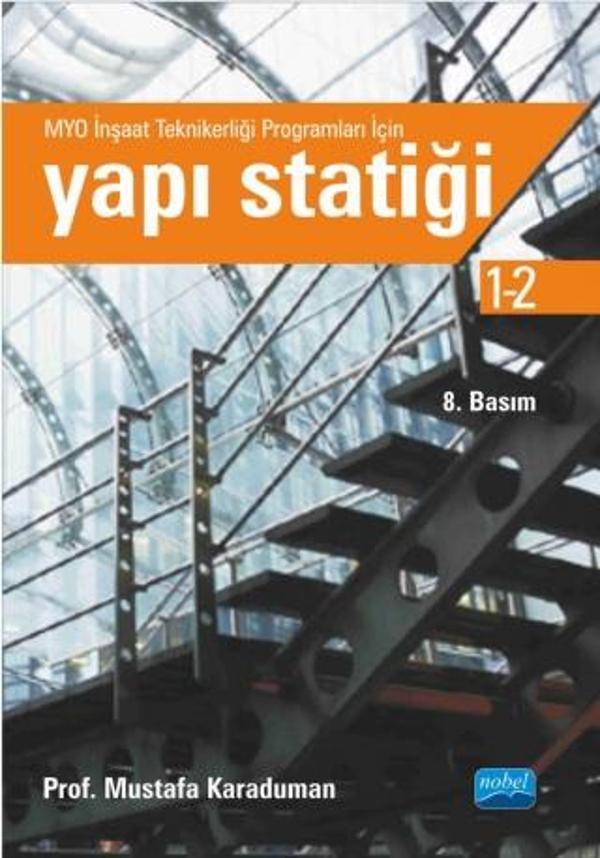YAPI STATİĞİ - MYO İnşaat Teknikerliği Programları İçin - Nobel Akademik Yayıncılık - Image 1