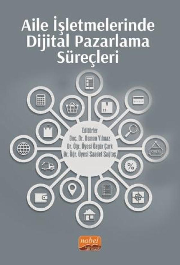 Aile İşletmelerinde Dijital Pazarlama Süreçleri - Nobel Bilimsel Eserler - Image 1