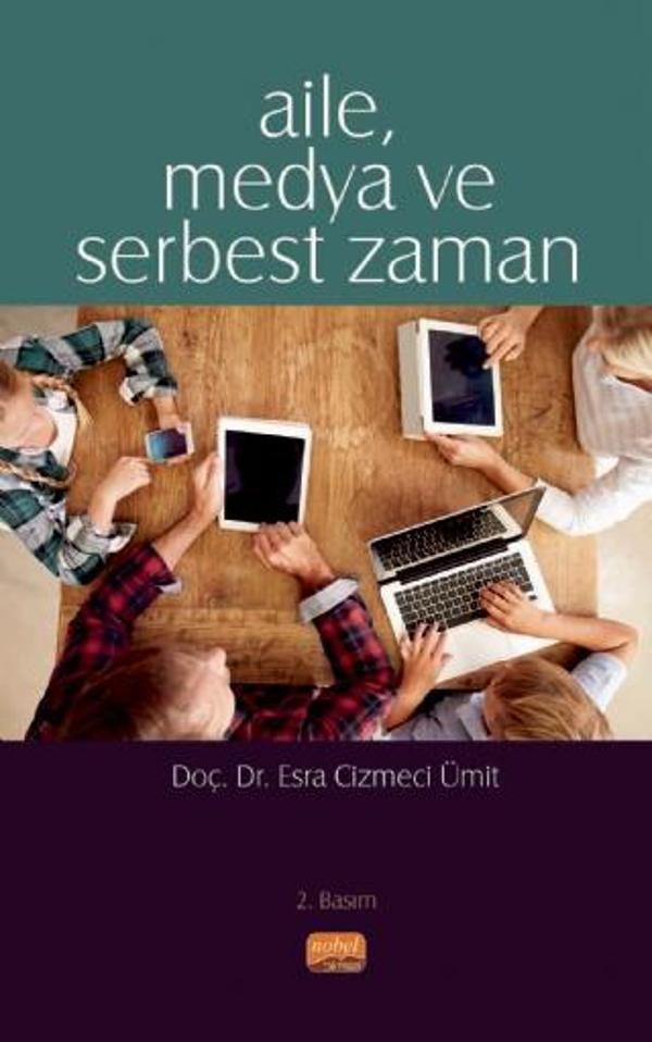 Aile, Medya ve Serbest Zaman - Nobel Bilimsel Eserler - Image 1