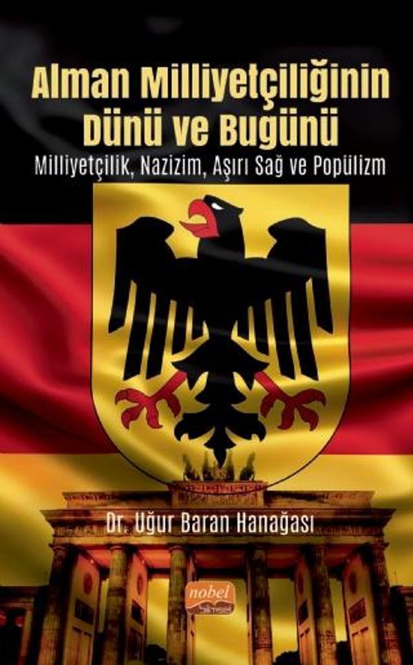 Alman Milliyetçiliğinin Dünü ve Bugünü Milliyetçilik, Nazizm, Aşırı Sağ ve Popülizm - Nobel Bilimsel Eserler - Image 1