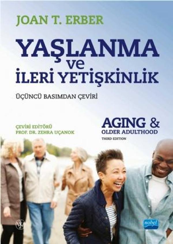YAŞLANMA VE İLERİ YETİŞKİNLİK - Aging and Older Adulthood - Nobel Akademik Yayıncılık - Image 1