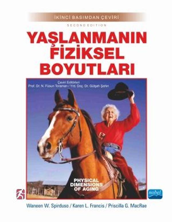 YAŞLANMANIN FİZİKSEL BOYUTLARI - Physical Dimensions Of Aging - Nobel Akademik Yayıncılık - Image 1