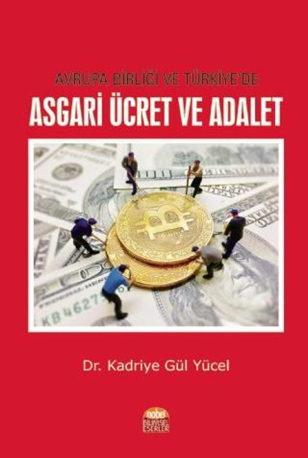 Avrupa Birliği ve Türkiye’de Asgari Ücret ve Adalet - Nobel Bilimsel Eserler - Image 1