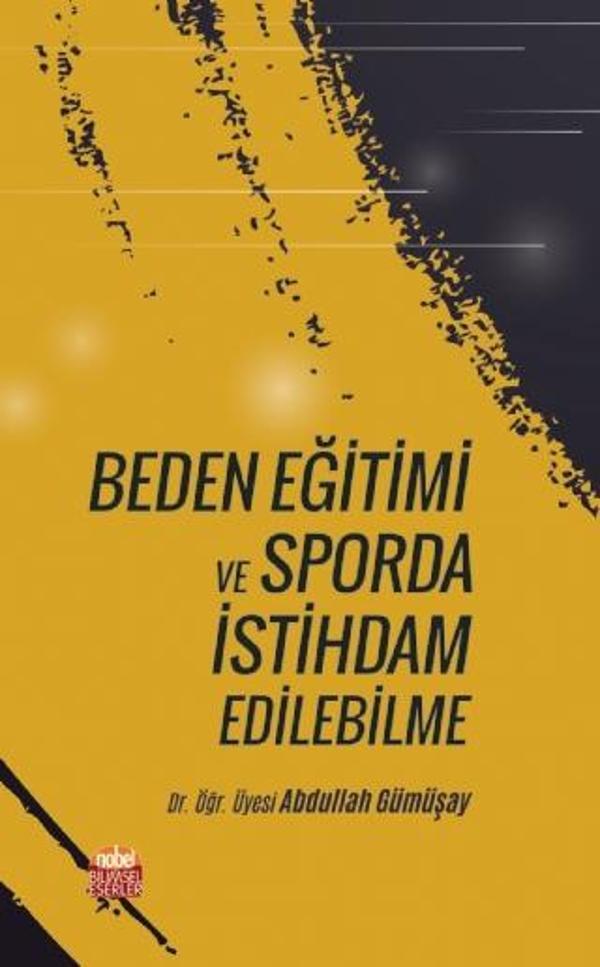 Beden Eğitimi ve Sporda İstihdam Edilebilme - Nobel Bilimsel Eserler - Image 1