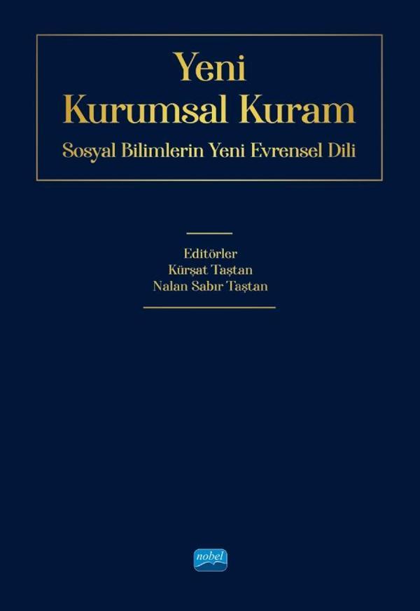 YENİ KURUMSAL KURAM - Sosyal Bilimlerin Yeni Evrensel Dili - Nobel Akademik Yayıncılık - Image 1