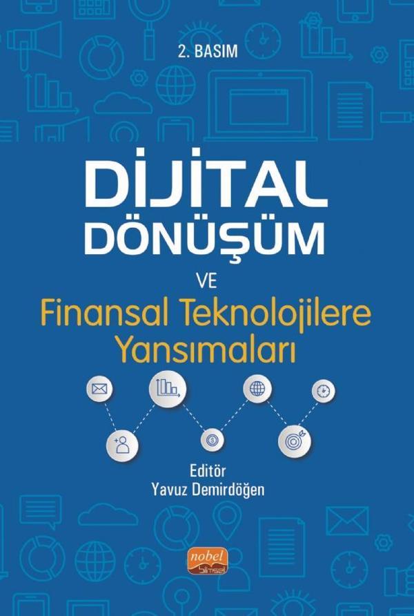 Dijital Dönüşüm ve Finansal Teknolojilere Yansımaları - Nobel Bilimsel Eserler - Image 1