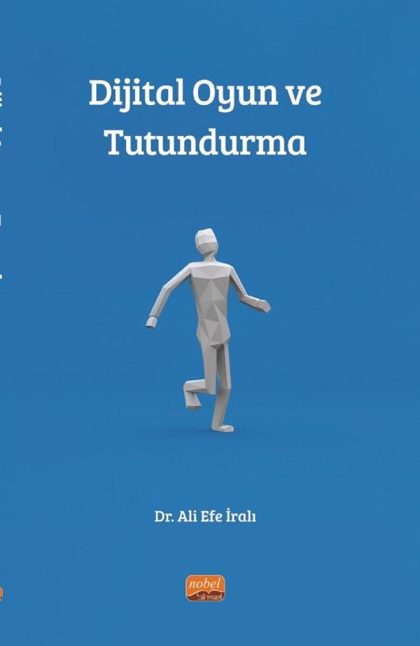 Dijital Oyun ve Tutundurma - Nobel Bilimsel Eserler - Image 1