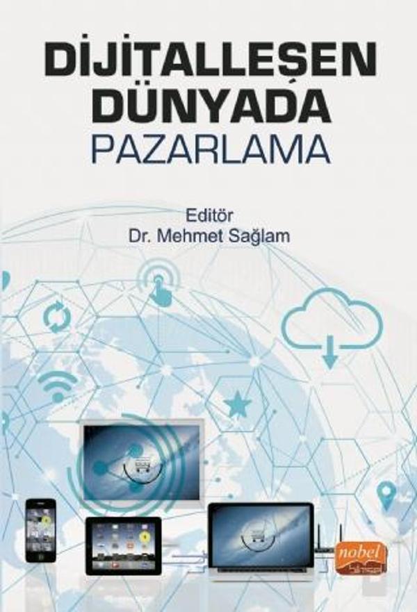 Dijitalleşen Dünyada Pazarlama - Nobel Bilimsel Eserler - Image 1