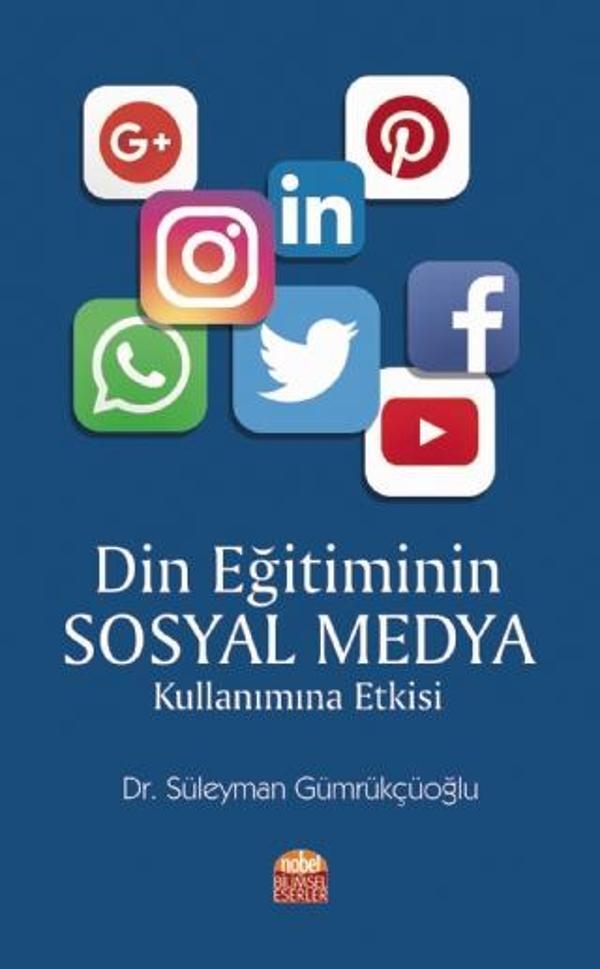 Din Eğitiminin Sosyal Medya Kullanımına Etkisi - Nobel Bilimsel Eserler - Image 1