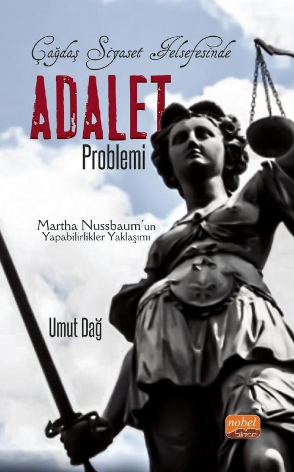 Çağdaş Siyaset Felsefesinde ADALET PROBLEMİ - Martha Nussbaum’un Yapabilirlikler Yaklaşımı - Nobel Bilimsel Eserler - Image 1