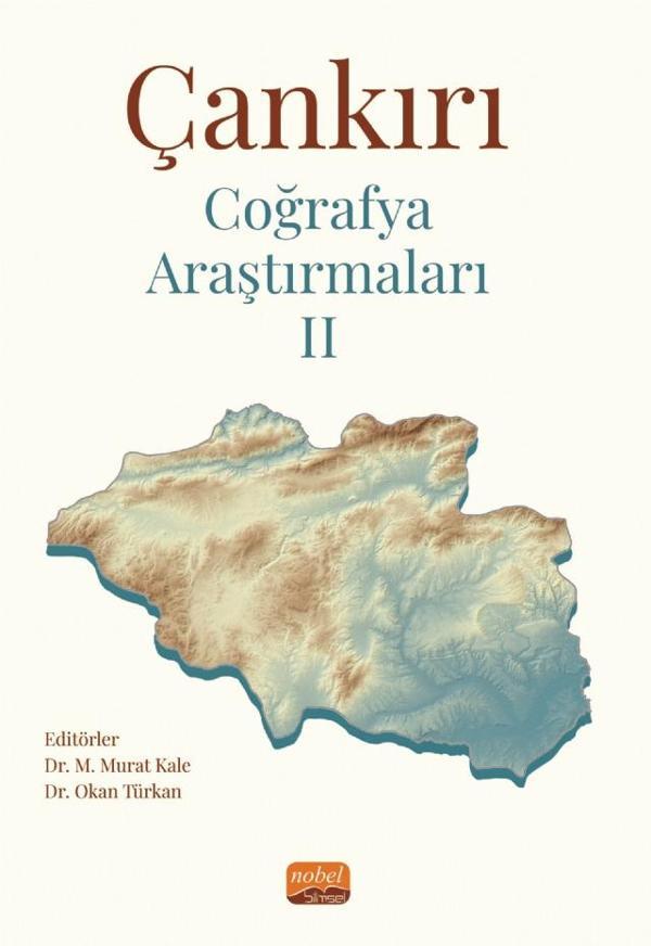 Çankırı Coğrafya Araştırmaları II - Nobel Bilimsel Eserler - Image 1