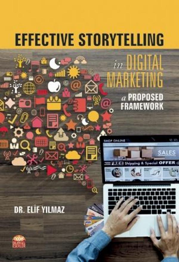 Effective Storytelling in Digital Marketing: A Proposed Framework - Nobel Bilimsel Eserler - Image 1